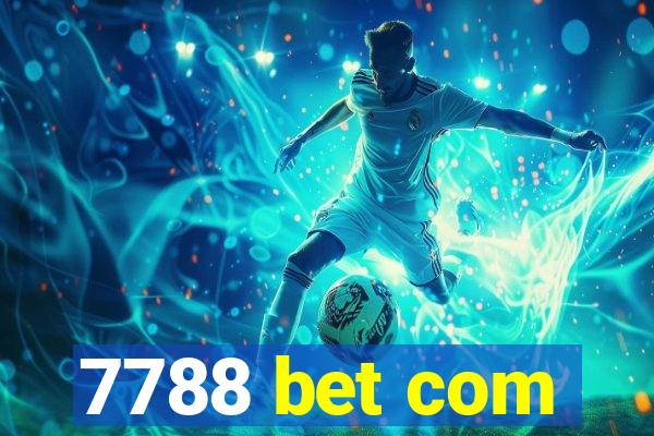 7788 bet com